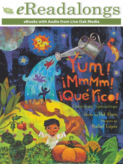 Title details for Yum! MmMm! Que Rico! by Pat Mora - Available